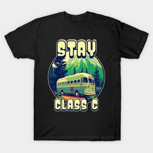 Stay Class C Stay Classy- RV Enthusiast T-Shirt